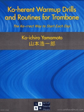 Ko herent warmup drills and routines for trombone