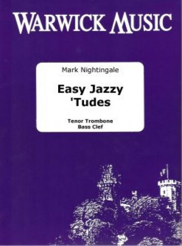 Mark nightingale   easy jazzy tudes trombone